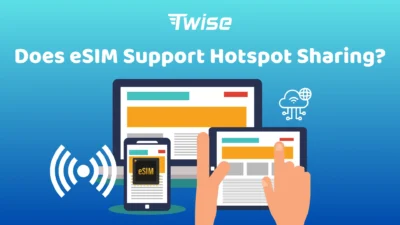 Does eSIM Support Hotspot Sharing