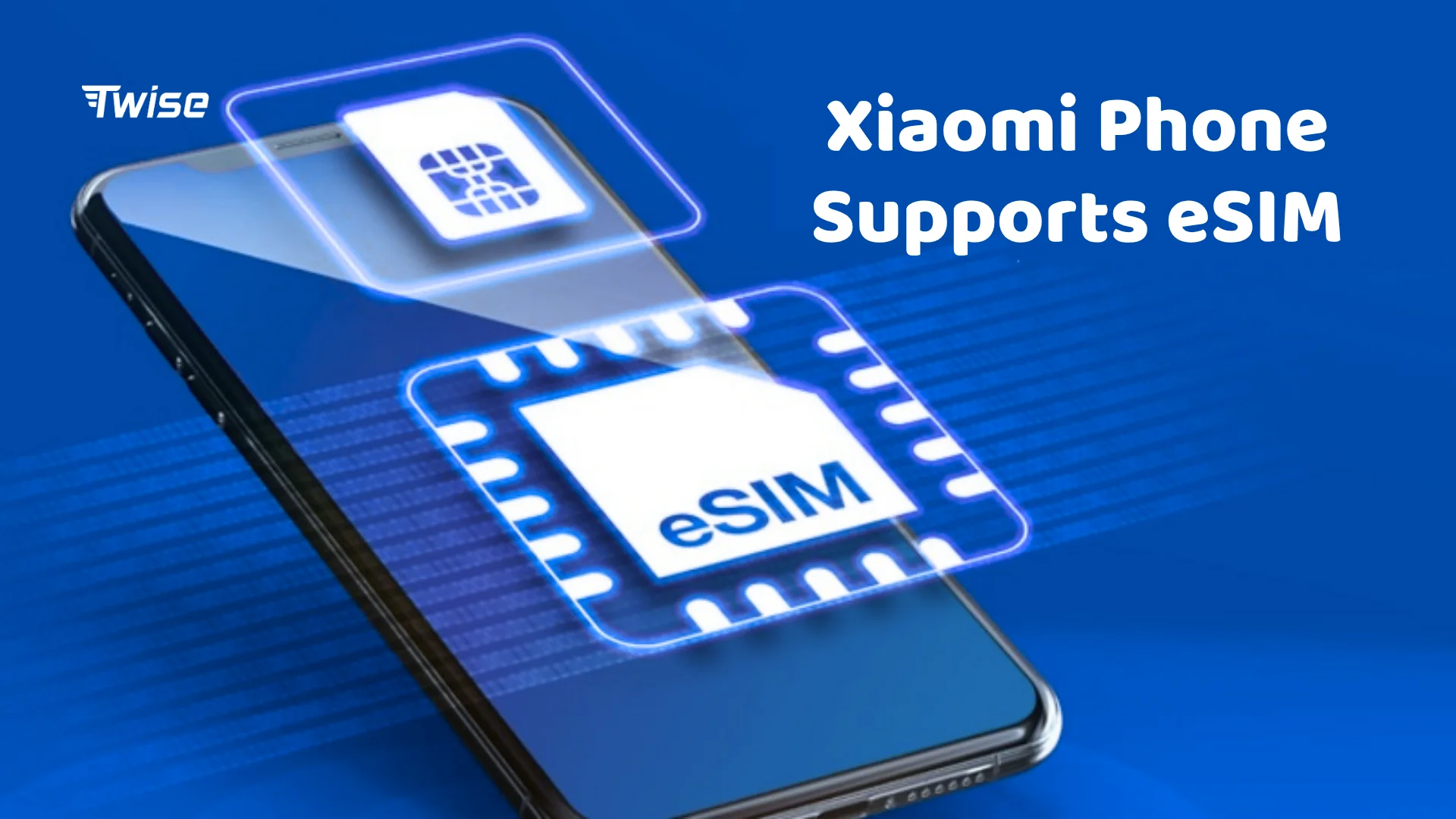 Xiaomi phones support esim