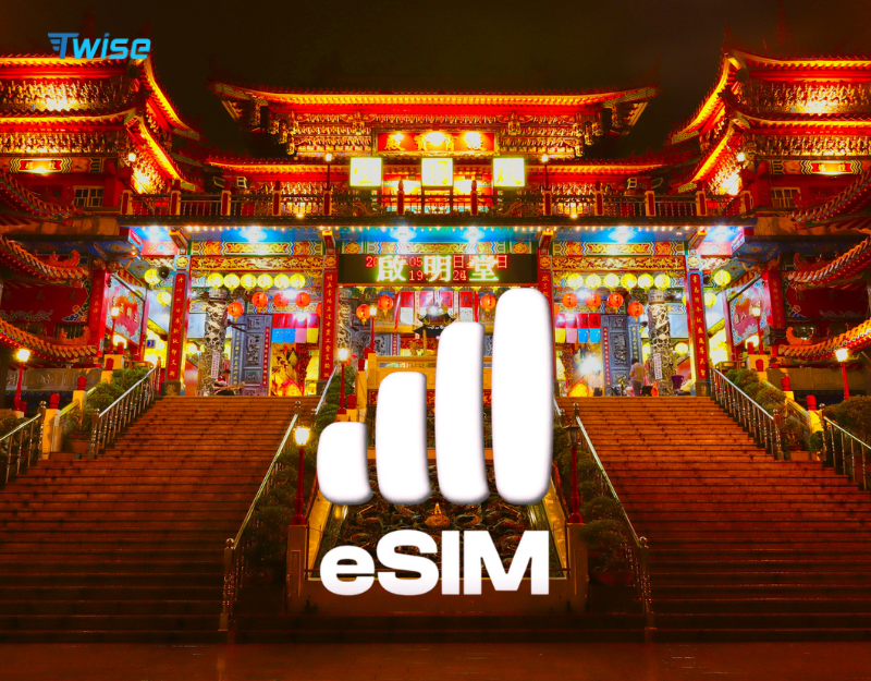Why Should You Buy eSIM Taiwan from Twise?