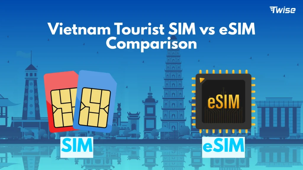 vietnam tourist sim vs esim comparison