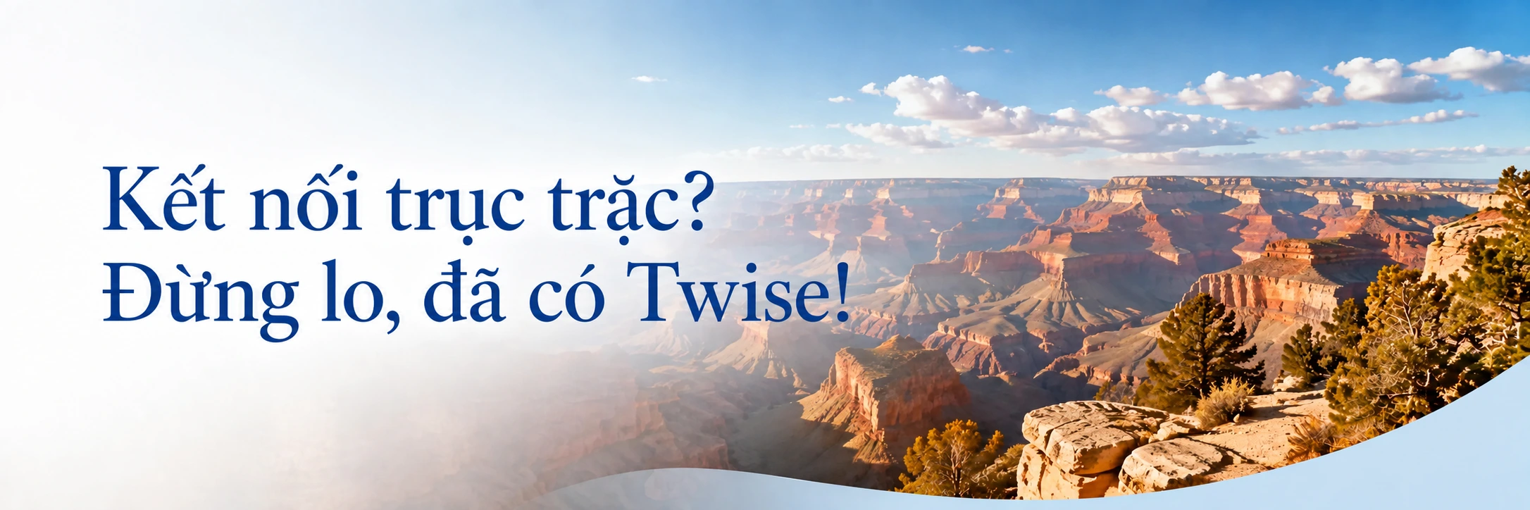 Ket noi truc trac - dung lo da co twise