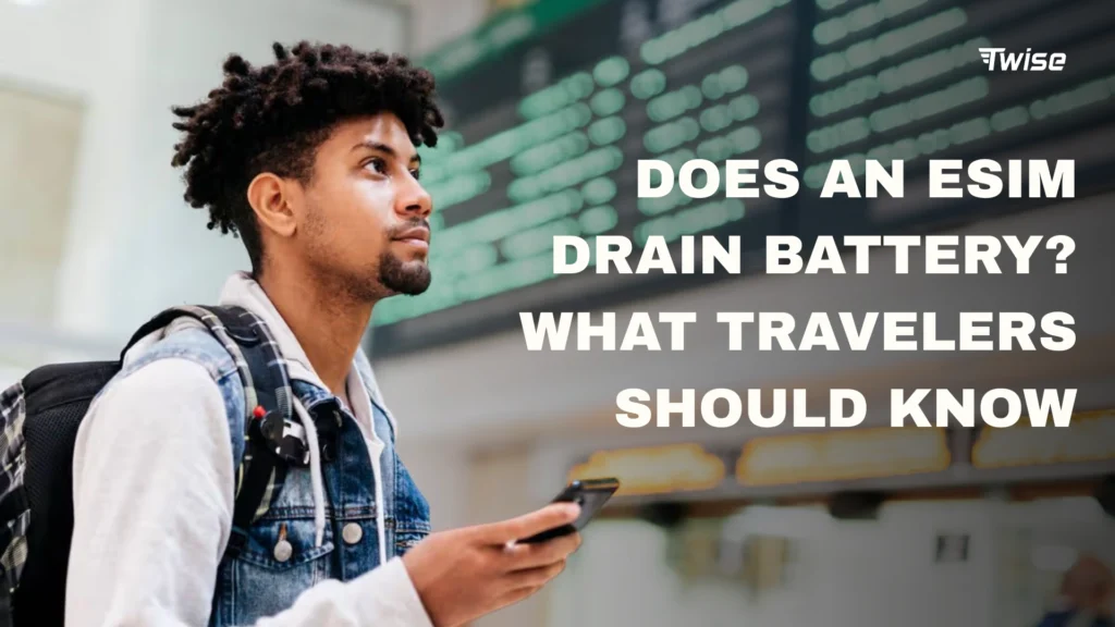 eSIM drain battery